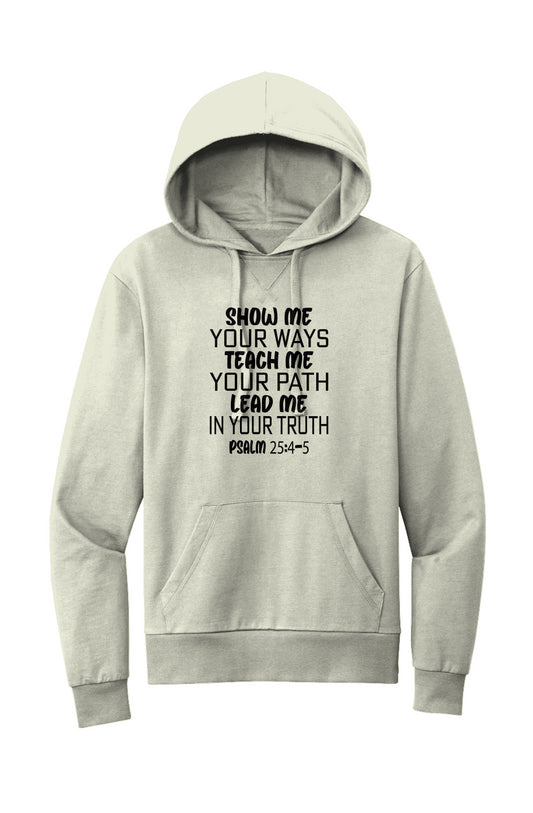 Show me your ways Organic  Pullover Hoodie