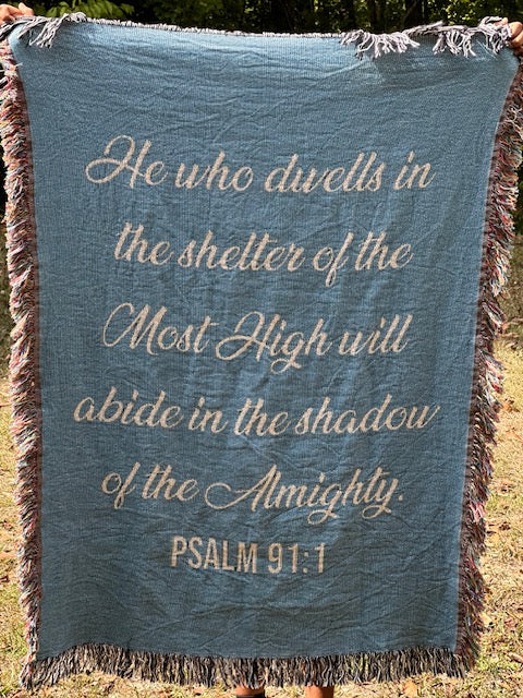 Psalm 91:1 Woven Blankets