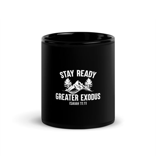 Stay Ready  Mug