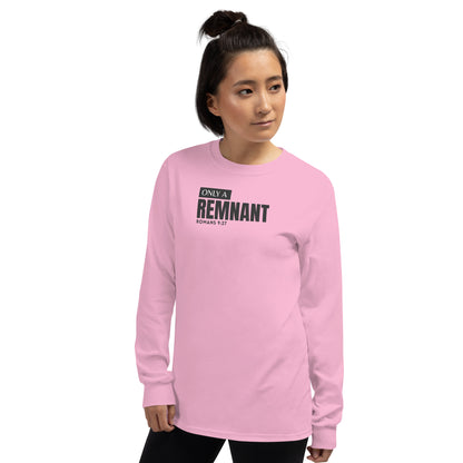 Only A Remnant Long Sleeve Shirt