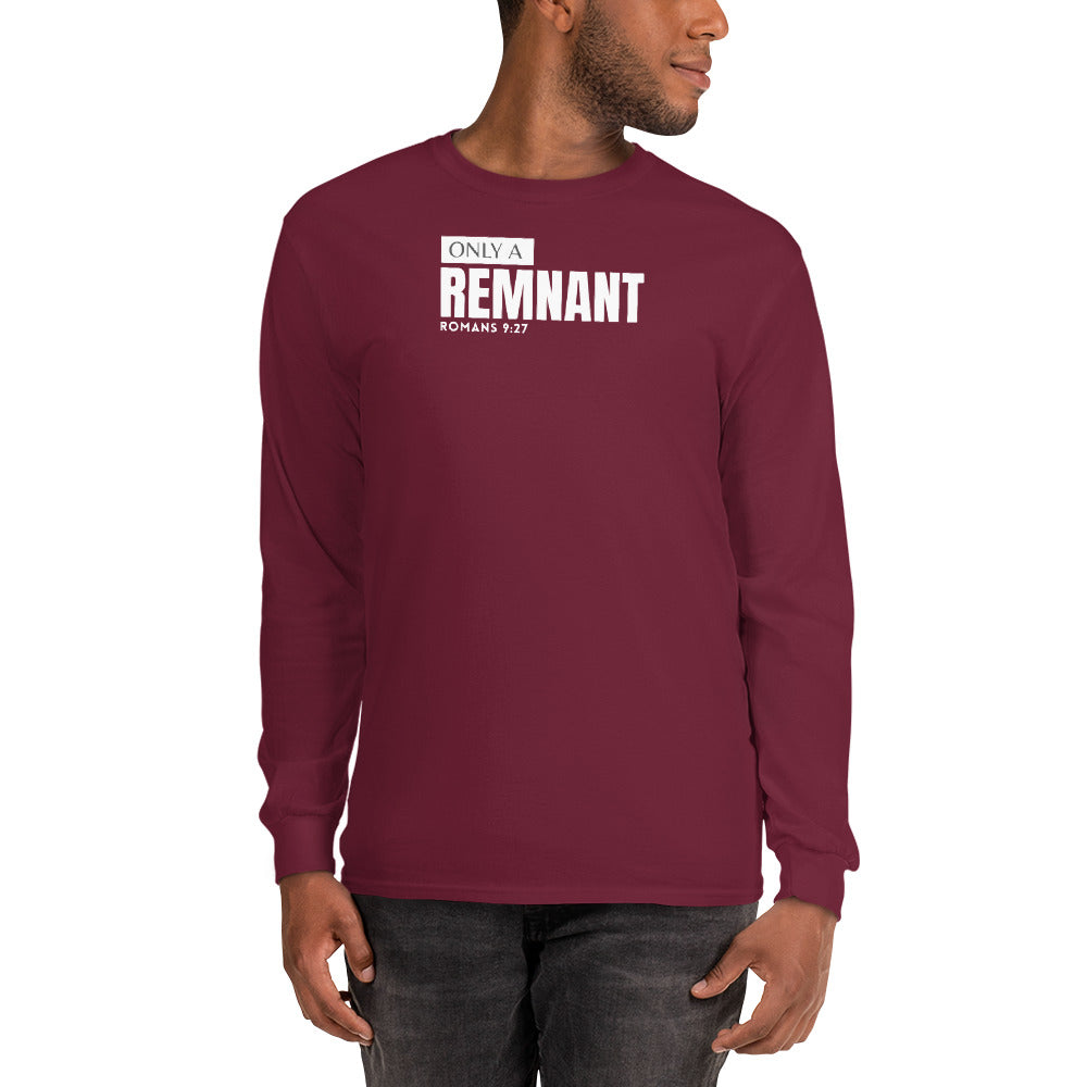 Only A Remnant Long Sleeve Shirt