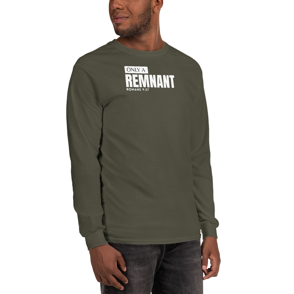 Only A Remnant Long Sleeve Shirt