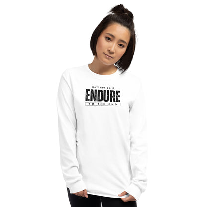 Endure to the end Long Sleeve tee