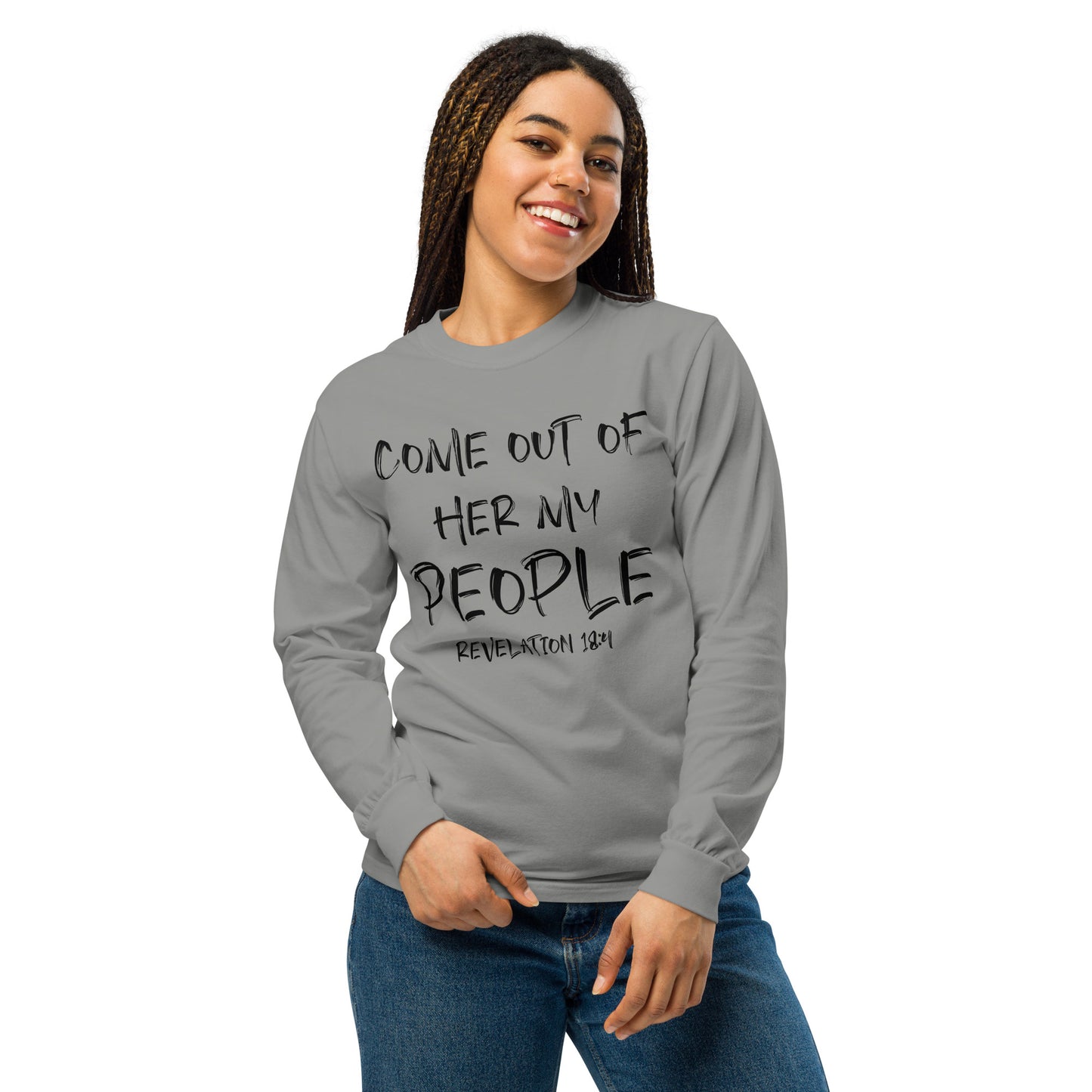 Come Out Of Her My People heavyweight long-sleeve shirt