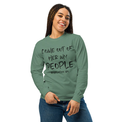 Come Out Of Her My People heavyweight long-sleeve shirt