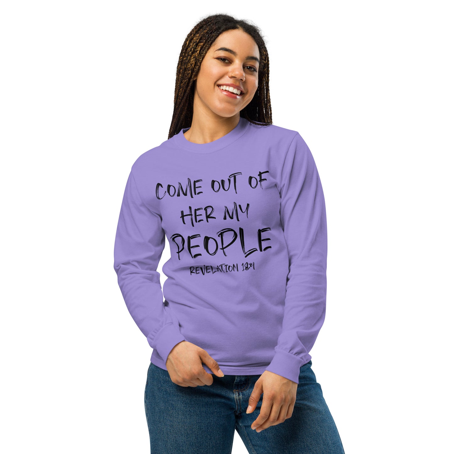 Come Out Of Her My People heavyweight long-sleeve shirt