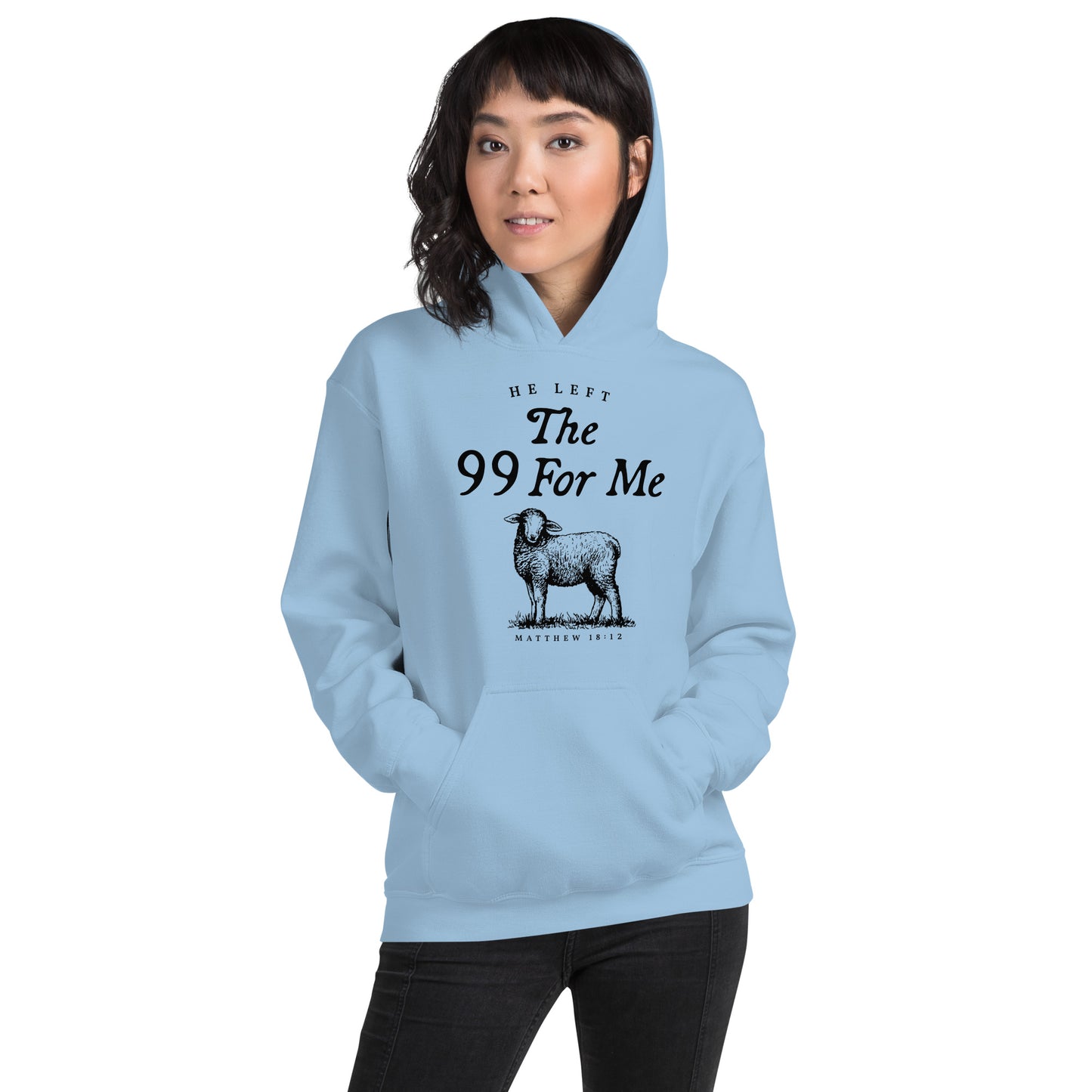 He Left the 99 for me Hoodie