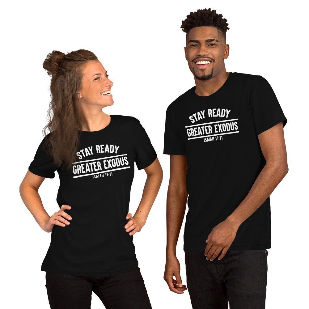 Stay Ready  t-shirt