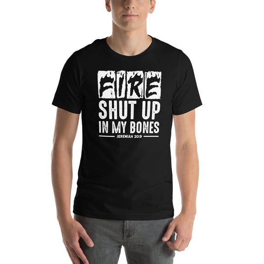 Fire Shutup In My Bones t-shirt