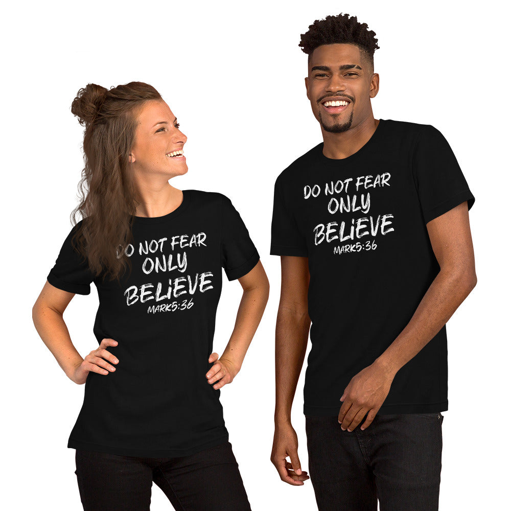 Do Not Fear t-shirt