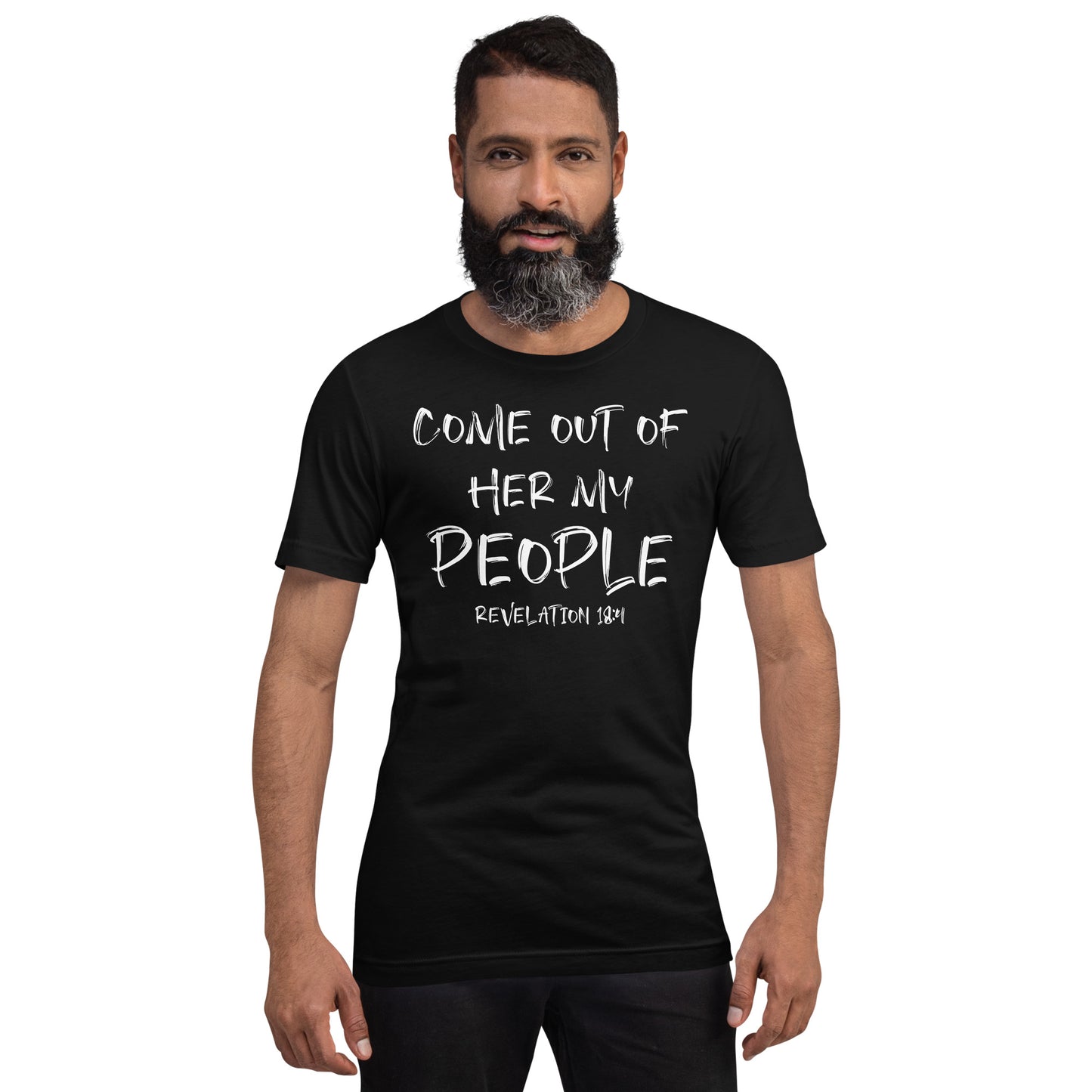 Come Out Of Her My People t-shirt