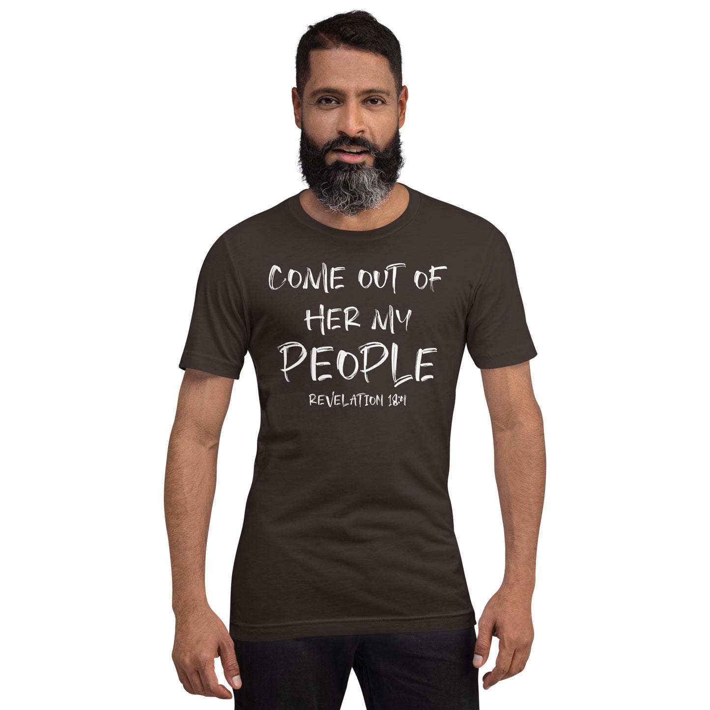 Come Out Of Her My People t-shirt