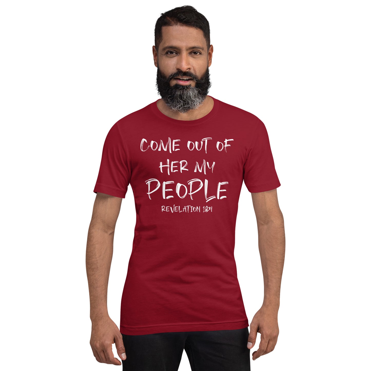 Come Out Of Her My People t-shirt