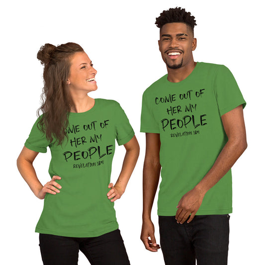 Come Out Of Her My People t-shirt