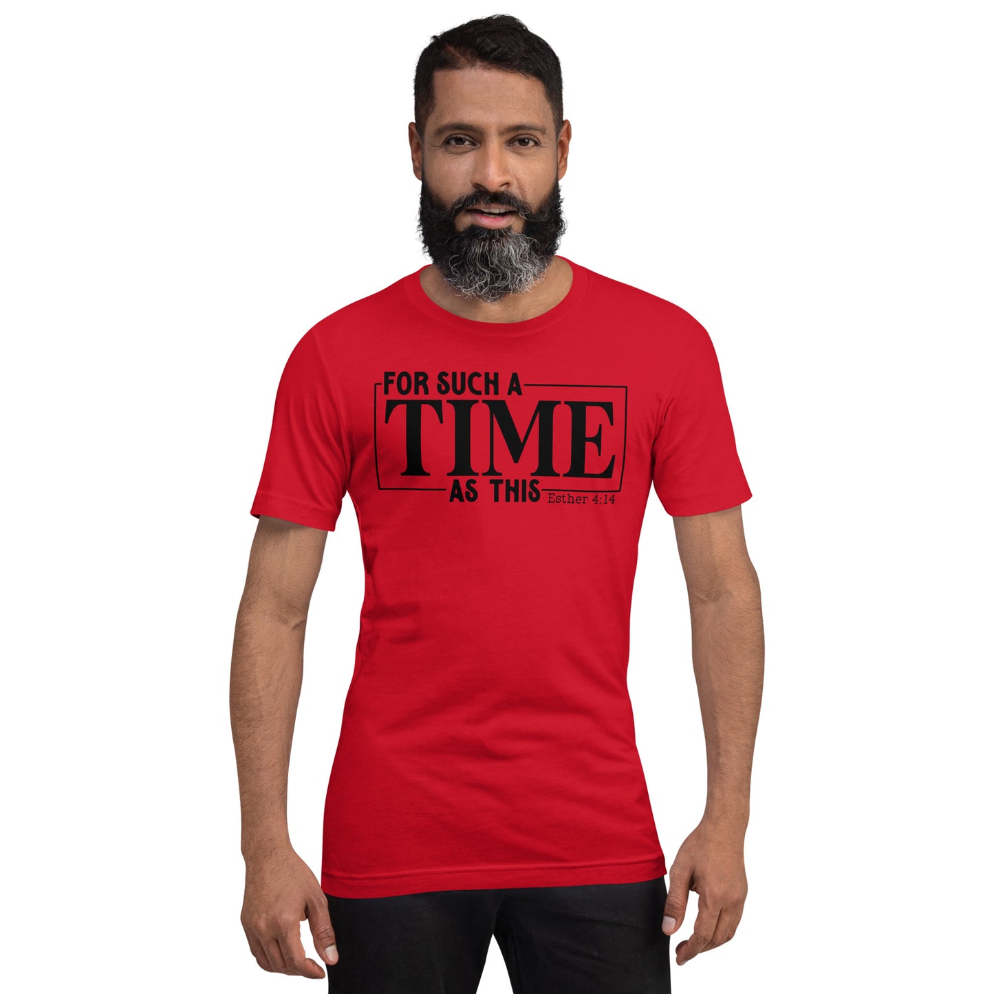 For Such a Time  t-shirt