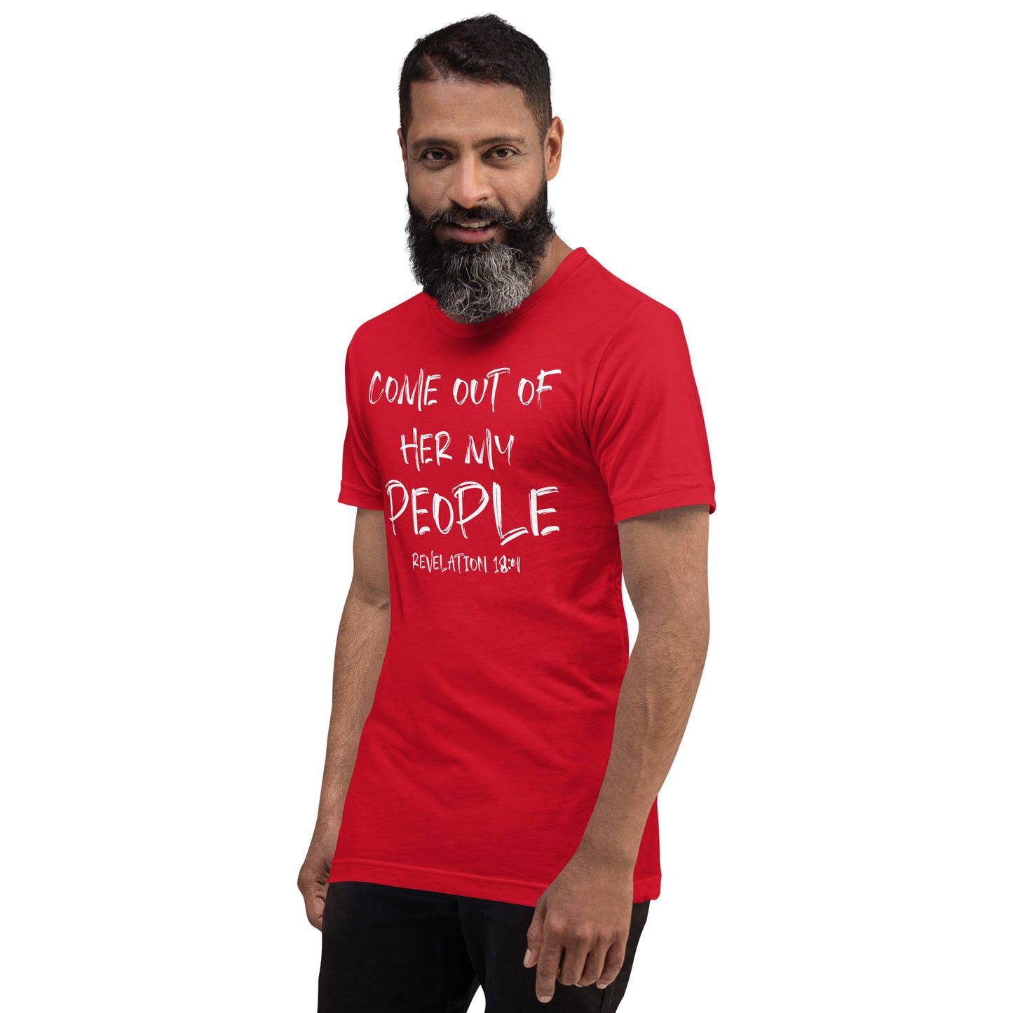 Come Out Of Her My People t-shirt