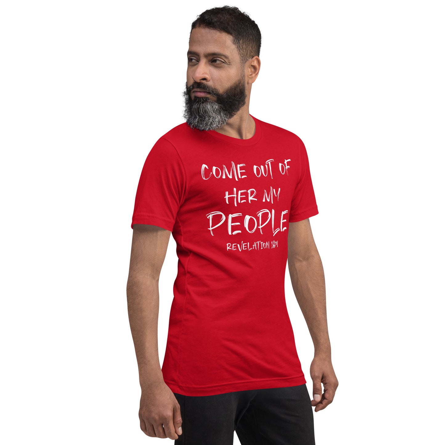 Come Out Of Her My People t-shirt