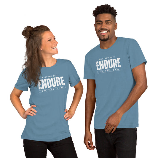 Endure to the End t-shirt