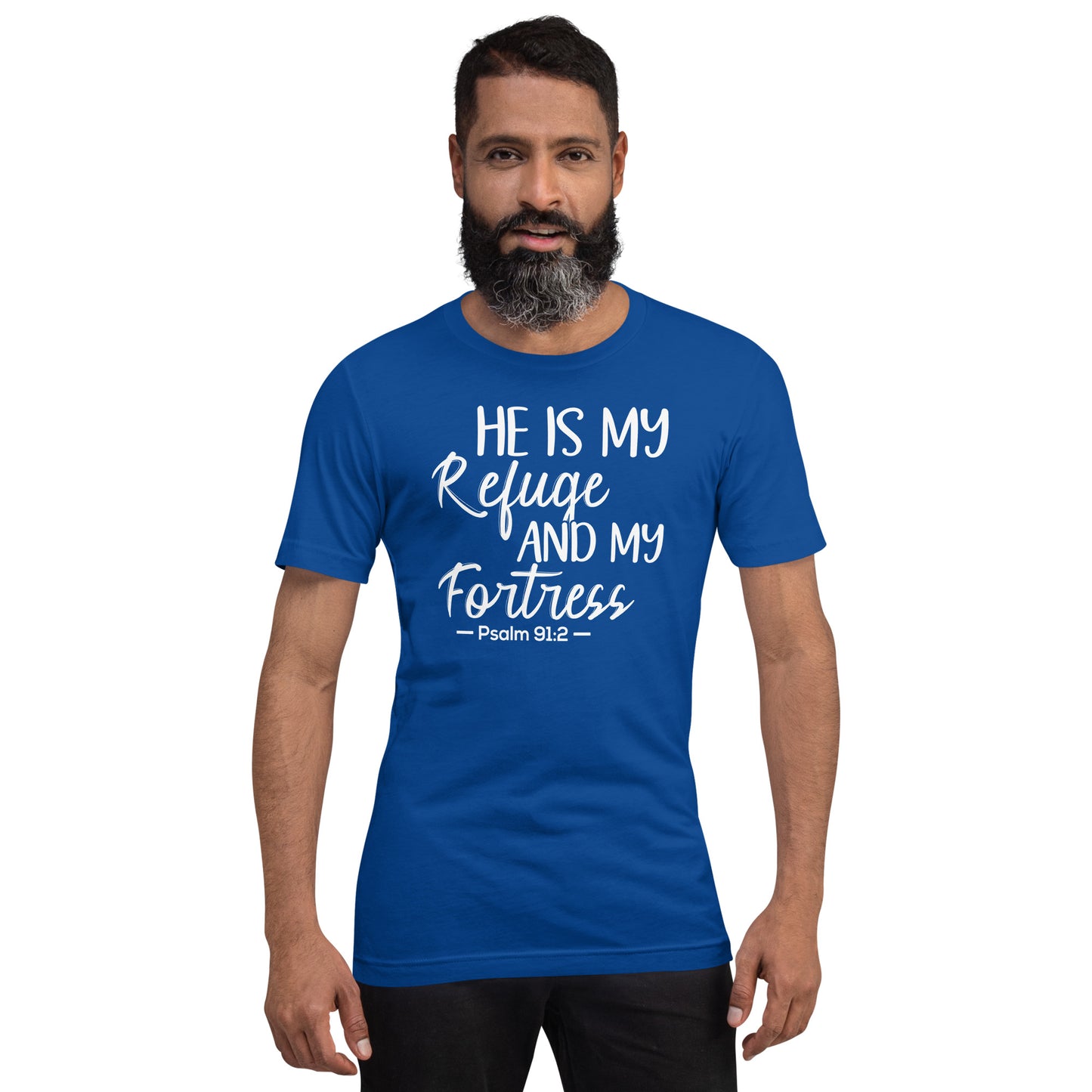 He Is My Refuge t-shirt