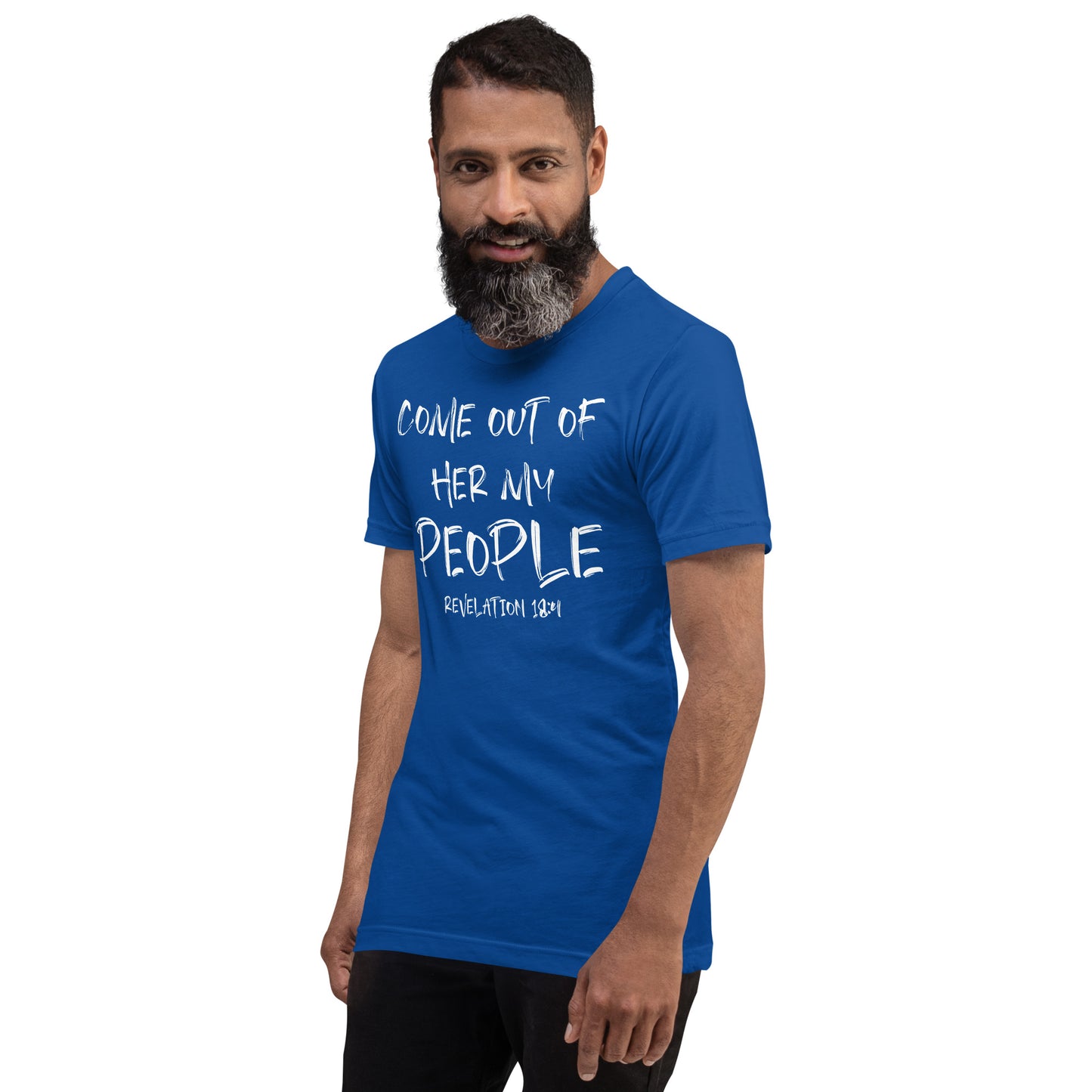 Come Out Of Her My People t-shirt