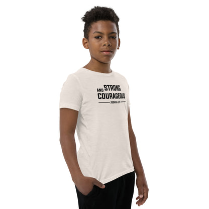 Strong and Courageous Youth T-Shirt