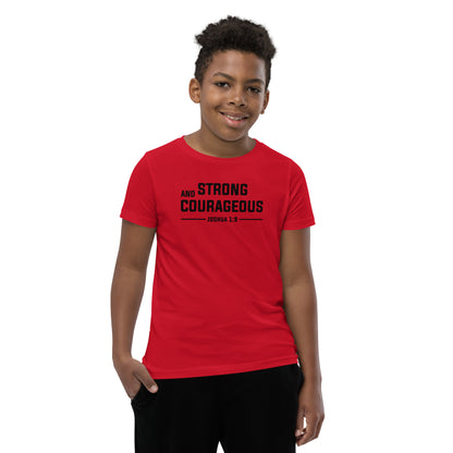 Strong and Courageous Youth T-Shirt