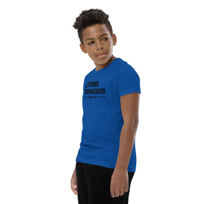 Strong and Courageous Youth T-Shirt