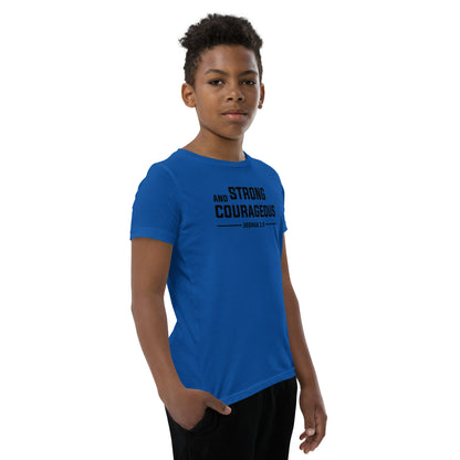 Strong and Courageous Youth T-Shirt